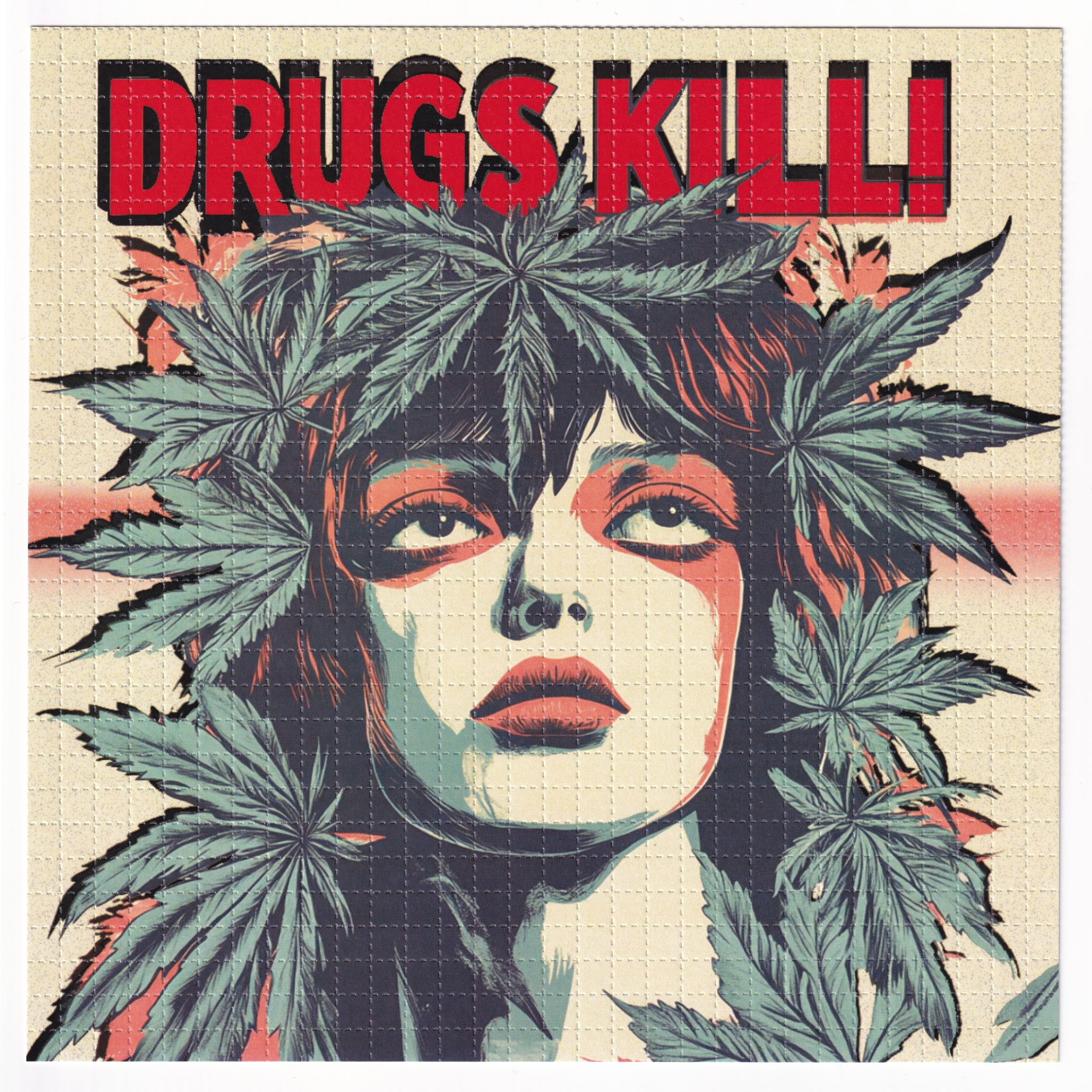 Drugs Kill Blotter Art
