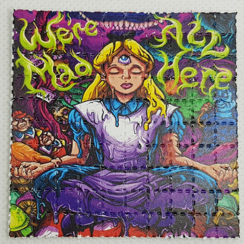 Were All Mad Here Mini Blotter Art - Blotter Store